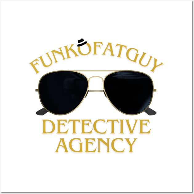 FFG Detective Agency Wall Art by FunkoFatGuy